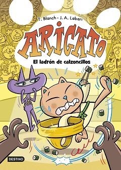 ARIGATO-2.EL LADRÓN DE CALZONCILLOS | 9788408288428 | LABARI, JOSÉ ÁNGEL/BLANCH, TERESA | Llibreria Geli - Llibreria Online de Girona - Comprar llibres en català i castellà