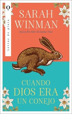 CUANDO DIOS ERA UN CONEJO | 9788492919574 | WINMAN, SARAH | Libreria Geli - Librería Online de Girona - Comprar libros en catalán y castellano
