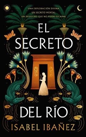 EL SECRETO DEL RÍO | 9788419252678 | IBAÑEZ, ISABEL | Libreria Geli - Librería Online de Girona - Comprar libros en catalán y castellano