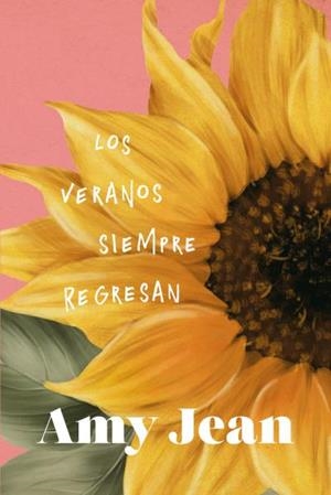 LOS VERANOS SIEMPRE REGRESAN | 9788419131614 | JEAN, AMY | Libreria Geli - Librería Online de Girona - Comprar libros en catalán y castellano