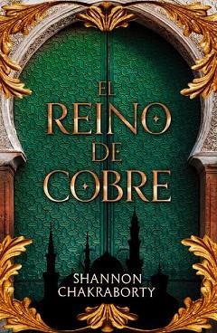EL REINO DE COBRE | 9788419030993 | CHAKRABORTY, SHANNON | Libreria Geli - Librería Online de Girona - Comprar libros en catalán y castellano