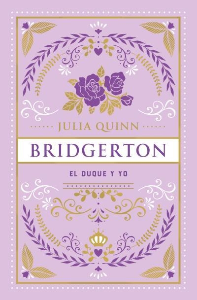 EL DUQUE Y YO (BRIDGERTON 1) | 9788419131683 | QUINN, JULIA | Libreria Geli - Librería Online de Girona - Comprar libros en catalán y castellano