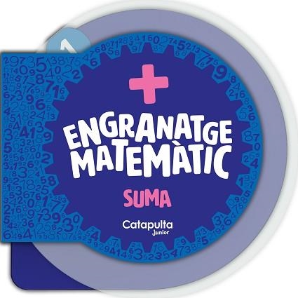 ENGRANATGE MATEMÀTIC.LA SUMA | 9788419987105 | Libreria Geli - Librería Online de Girona - Comprar libros en catalán y castellano