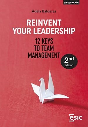 REINVENT YOUR LEADERSHIP | 9788411920643 | BALDERAS CEJUDO, ADELA | Libreria Geli - Librería Online de Girona - Comprar libros en catalán y castellano