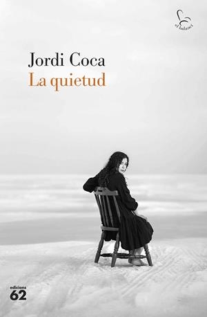 LA QUIETUD | 9788429781922 | COCA VILLALONGA, JORDI | Libreria Geli - Librería Online de Girona - Comprar libros en catalán y castellano