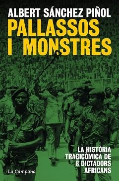 PALLASSOS I MONSTRES | 9788419836038 | SÁNCHEZ PIÑOL, ALBERT | Libreria Geli - Librería Online de Girona - Comprar libros en catalán y castellano