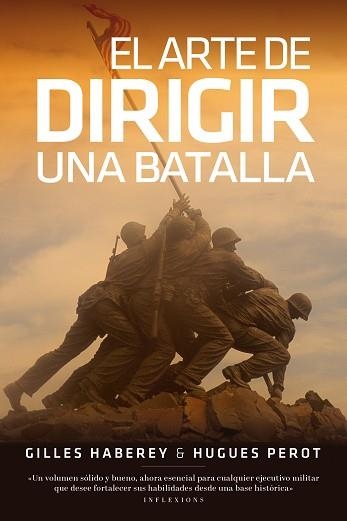 EL ARTE DE DIRIGIR UNA BATALLA | 9788419154385 | HABEREY, GILLES/PEROT, HUGUES | Libreria Geli - Librería Online de Girona - Comprar libros en catalán y castellano