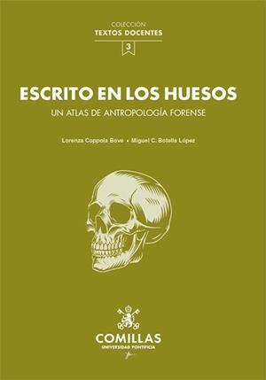 ESCRITO EN LOS HUESOS | 9788484688785 | COPPONA BOVE, LORENZA/BOTELLA LÓPEZ, MIGUEL | Libreria Geli - Librería Online de Girona - Comprar libros en catalán y castellano