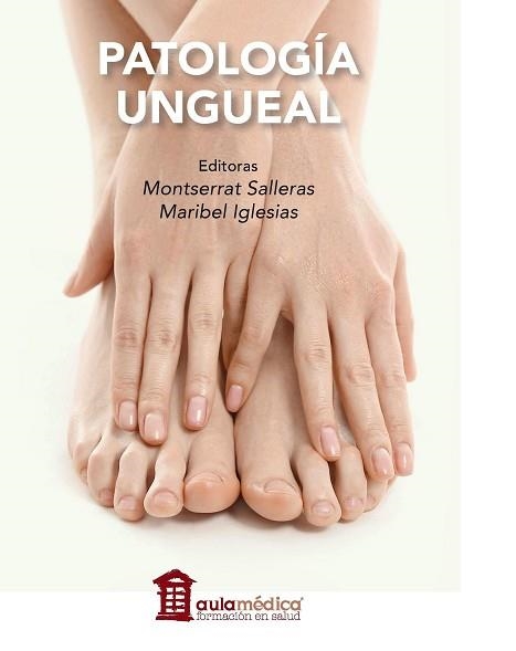 PATOLOGÍA UNGUEAL | 9788478857180 | SALLERAS,M. | Llibreria Geli - Llibreria Online de Girona - Comprar llibres en català i castellà