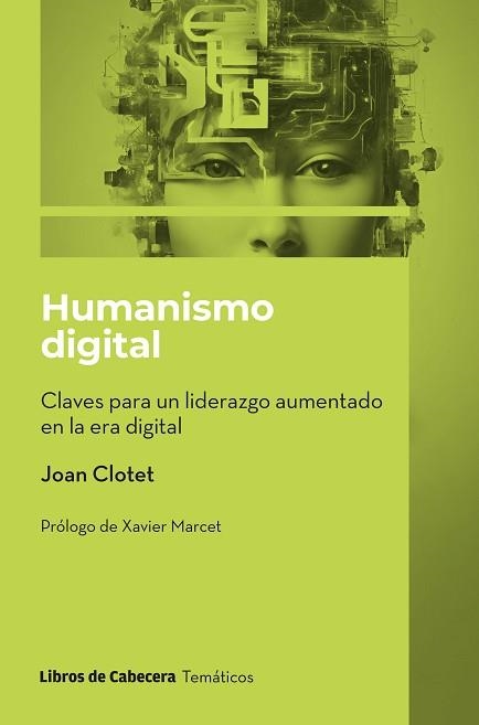 HUMANISMO DIGITAL | 9788412751000 | CLOTET SULÉ, JOAN | Llibreria Geli - Llibreria Online de Girona - Comprar llibres en català i castellà