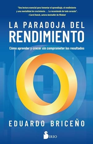 LA PARADOJA DEL RENDIMIENTO | 9788419685681 | BRICEÑO, EDUARDO | Libreria Geli - Librería Online de Girona - Comprar libros en catalán y castellano
