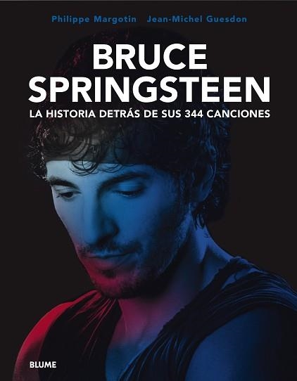 BRUCE SPRINGSTEEN. LA HISTORIA DETRÁS DE SUS 344 CANCIONES | 9788419094575 | GUESDON, JEAN-MICHEL/MARGOTIN, PHILIPPE | Libreria Geli - Librería Online de Girona - Comprar libros en catalán y castellano