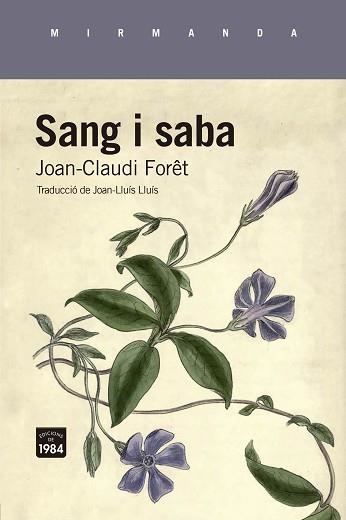 SANG I SABA | 9788418858758 | FORÊT, JOAN-CLAUDI | Libreria Geli - Librería Online de Girona - Comprar libros en catalán y castellano