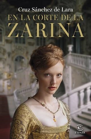 EN LA CORTE DE LA ZARINA | 9788467073386 | SÁNCHEZ DE LARA, CRUZ | Libreria Geli - Librería Online de Girona - Comprar libros en catalán y castellano