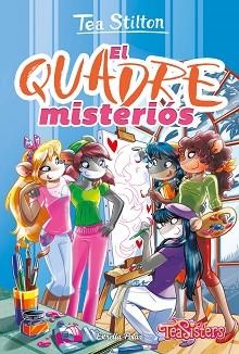 EL QUADRE MISTERIÓS | 9788413898506 | STILTON, TEA | Libreria Geli - Librería Online de Girona - Comprar libros en catalán y castellano
