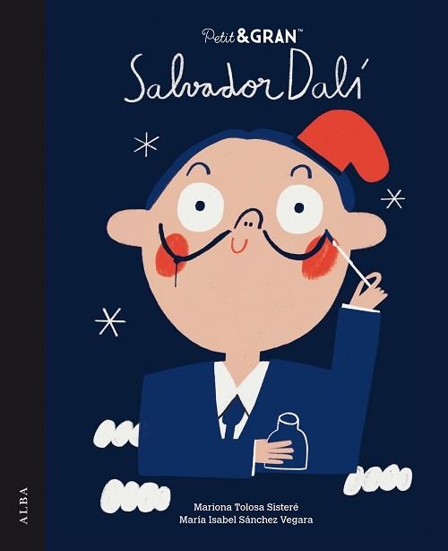 PETIT & GRAN SALVADOR DALÍ | 9788411780742 | SÁNCHEZ VEGARA, MARÍA ISABEL | Libreria Geli - Librería Online de Girona - Comprar libros en catalán y castellano