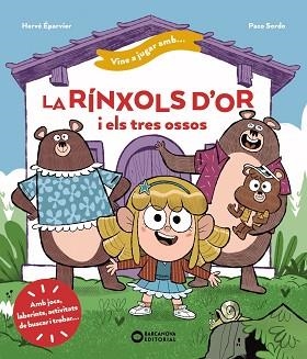 VINE A JUGAR AMB LA RÍNXOLS D'OR I ELS TRES OSSOS | 9788448963439 | ÉPARVIER, HERVÉ | Libreria Geli - Librería Online de Girona - Comprar libros en catalán y castellano