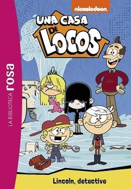 LA BIBLIOTECA ROSA.UNA CASA DE LOCOS-9.LINCOLN DETECTIVE | 9788419804211 | VARIOS AUTORES | Libreria Geli - Librería Online de Girona - Comprar libros en catalán y castellano