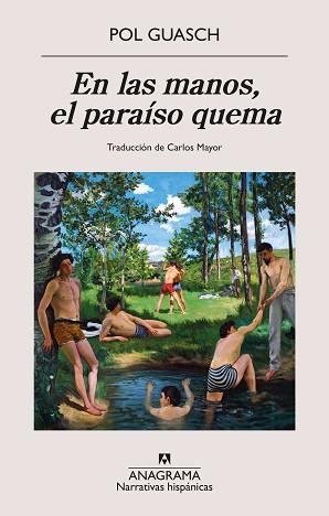 EN LAS MANOS, EL PARAÍSO QUEMA | 9788433924384 | GUASCH, POL | Llibreria Geli - Llibreria Online de Girona - Comprar llibres en català i castellà
