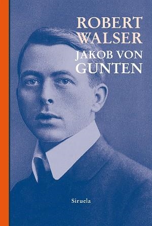 JAKOB VON GUNTEN | 9788410183711 | WALSER, ROBERT | Libreria Geli - Librería Online de Girona - Comprar libros en catalán y castellano