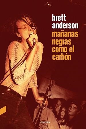 MAÑANAS NEGRAS COMO EL CARBÓN | 9788410045101 | ANDERSON, BRETT | Libreria Geli - Librería Online de Girona - Comprar libros en catalán y castellano