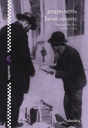 JUEUS ERRANTS | 9788419908117 | ROTH, JOSEPH | Libreria Geli - Librería Online de Girona - Comprar libros en catalán y castellano