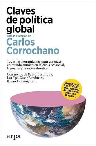 CLAVES DE POLÍTICA GLOBAL | 9788419558893 | CORROCHANO,CARLOS | Libreria Geli - Librería Online de Girona - Comprar libros en catalán y castellano
