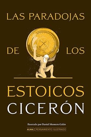 LAS PARADOJAS DE LOS ESTOICOS | 9788419599612 | CICERÓN | Llibreria Geli - Llibreria Online de Girona - Comprar llibres en català i castellà
