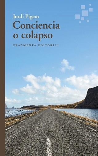 CONCIENCIA O COLAPSO | 9788410188099 | PIGEM, JORDI | Libreria Geli - Librería Online de Girona - Comprar libros en catalán y castellano