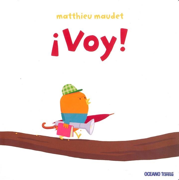 VOY! | 9786077351627 | MAUDET, MATTHIEU | Libreria Geli - Librería Online de Girona - Comprar libros en catalán y castellano