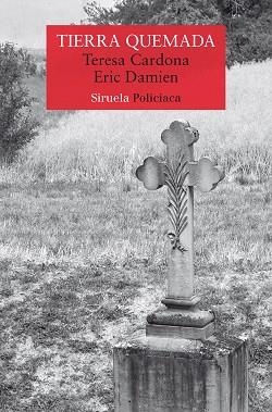 TIERRA QUEMADA | 9788419942869 | CARDONA, TERESA/DAMIEN, ERIC | Llibreria Geli - Llibreria Online de Girona - Comprar llibres en català i castellà