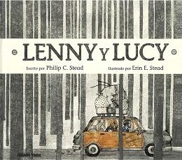 LENNY Y LUCY | 9786077357292 | STEAD, PHILIP C. | Libreria Geli - Librería Online de Girona - Comprar libros en catalán y castellano