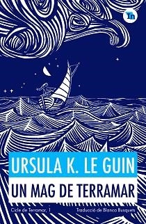 UN MAG DE TERRAMAR | 9788419206152 | K. LE GUIN, URSULA | Libreria Geli - Librería Online de Girona - Comprar libros en catalán y castellano