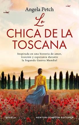 LA CHICA DE LA TOSCANA | 9788419620781 | PETCH, ANGELA | Libreria Geli - Librería Online de Girona - Comprar libros en catalán y castellano