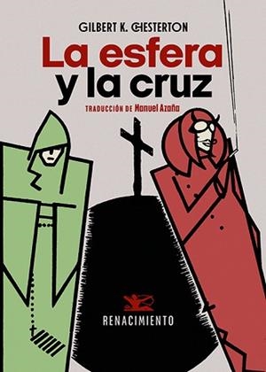 LA ESFERA Y LA CRUZ | 9788410148567 | CHESTERTON, GILBERT KEITH | Libreria Geli - Librería Online de Girona - Comprar libros en catalán y castellano
