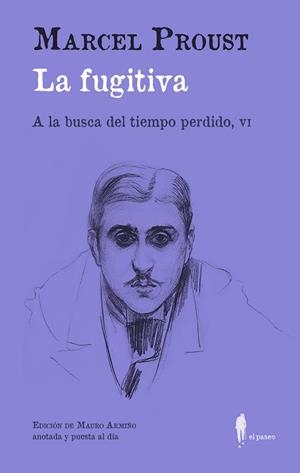 LA FUGITIVA (A LA BUSCA DEL TIEMPO PERDIDO-6) | 9788419188137 | PROUST, MARCEL | Libreria Geli - Librería Online de Girona - Comprar libros en catalán y castellano