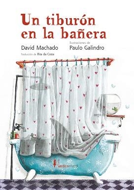UN TIBURÓN EN LA BAÑERA | 9788410200166 | MACHADO, DAVID | Llibreria Geli - Llibreria Online de Girona - Comprar llibres en català i castellà
