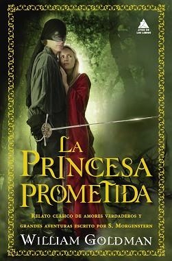 LA PRINCESA PROMETIDA | 9788419703538 | GOLDMAN, WILLIAM | Libreria Geli - Librería Online de Girona - Comprar libros en catalán y castellano