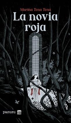 LA NOVIA ROJA | 9788410031913 | TENA TENA, MARINA | Llibreria Geli - Llibreria Online de Girona - Comprar llibres en català i castellà