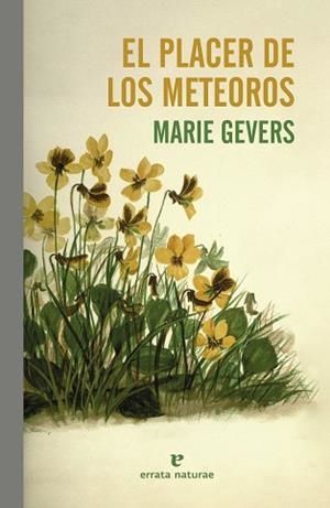 EL PLACER DE LOS METEOROS | 9788419158697 | GEVERS, MARIE | Libreria Geli - Librería Online de Girona - Comprar libros en catalán y castellano