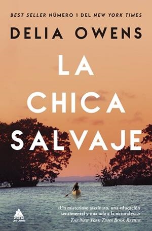 LA CHICA SALVAJE | 9788419703545 | OWENS, DELIA | Libreria Geli - Librería Online de Girona - Comprar libros en catalán y castellano