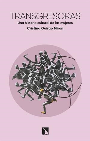 TRANSGRESORAS | 9788410670457 | GUIRAO MIRÓN, CRISTINA | Libreria Geli - Librería Online de Girona - Comprar libros en catalán y castellano