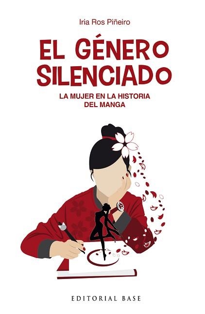 EL GÉNERO SILENCIADO. LA MUJER EN LA HISTORIA DEL MANGA | 9788418715990 | ROS PIÑEIRO, IRIA | Libreria Geli - Librería Online de Girona - Comprar libros en catalán y castellano