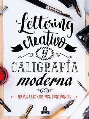 LETTERING CREATIVO Y CALIGRAFÍA MODERNA | 9791259573896 | Libreria Geli - Librería Online de Girona - Comprar libros en catalán y castellano