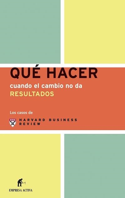 QUE HACER CUANDO EL CAMBIO NO DA RESULTADOS | 9788495787705 | Libreria Geli - Librería Online de Girona - Comprar libros en catalán y castellano