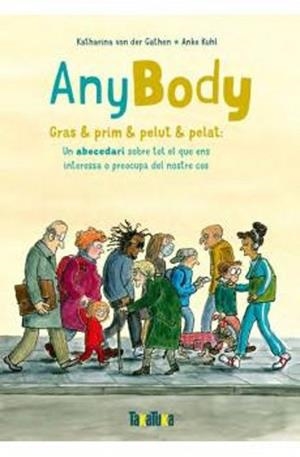 ANYBODY (EDICIÓ EN CATALÀ) | 9788418821882 | VON DER GATHEN,KATHARINA | Libreria Geli - Librería Online de Girona - Comprar libros en catalán y castellano