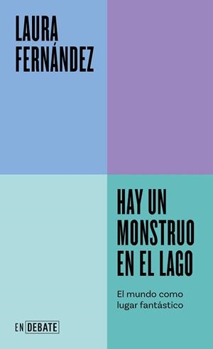HAY UN MONSTRUO EN EL LAGO | 9788419951144 | FERNÁNDEZ, LAURA | Llibreria Geli - Llibreria Online de Girona - Comprar llibres en català i castellà