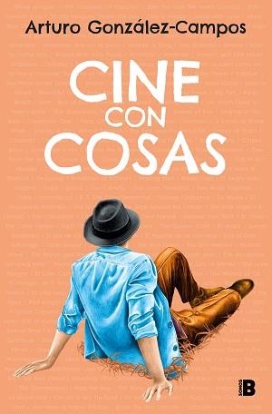CINE CON COSAS | 9788466676410 | GONZÁLEZ-CAMPOS, ARTURO | Libreria Geli - Librería Online de Girona - Comprar libros en catalán y castellano