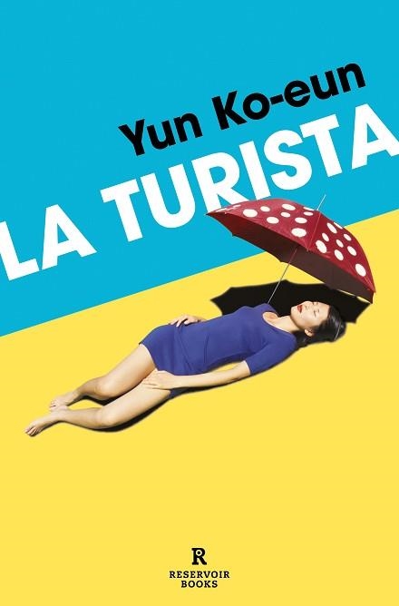 LA TURISTA | 9788419940452 | KO-EUN, YUN | Libreria Geli - Librería Online de Girona - Comprar libros en catalán y castellano