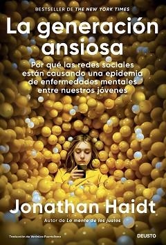 LA GENERACIÓN ANSIOSA | 9788423437290 | HAIDT, JONATHAN | Llibreria Geli - Llibreria Online de Girona - Comprar llibres en català i castellà